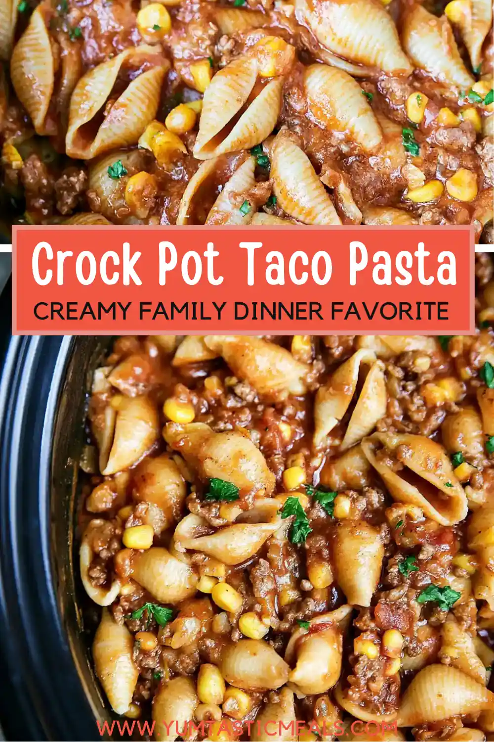 Crock Pot Taco Pasta: Creamy Slow Cooker Taco Shells Everyone Loves 6 Crock Pot Taco Pasta