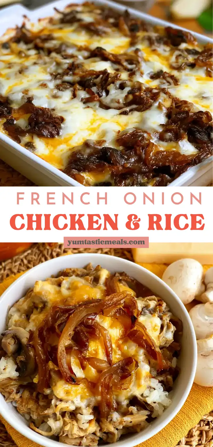 French Onion Chicken and Rice: Rich, Cheesy Comfort Food 6 French Onion Chicken and Rice