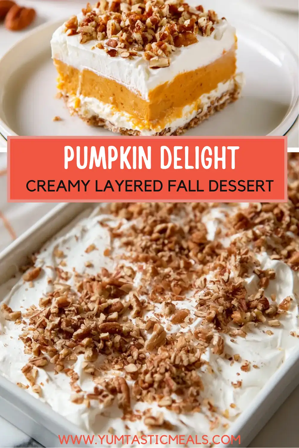 Pumpkin Delight Dessert: Easy Layered Pumpkin Dessert Everyone Loves 6 Pumpkin Delight Dessert